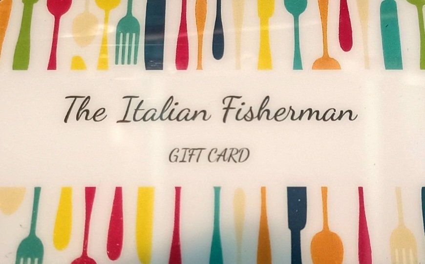 Gift Card to The Italian Fisherman - $100 Value